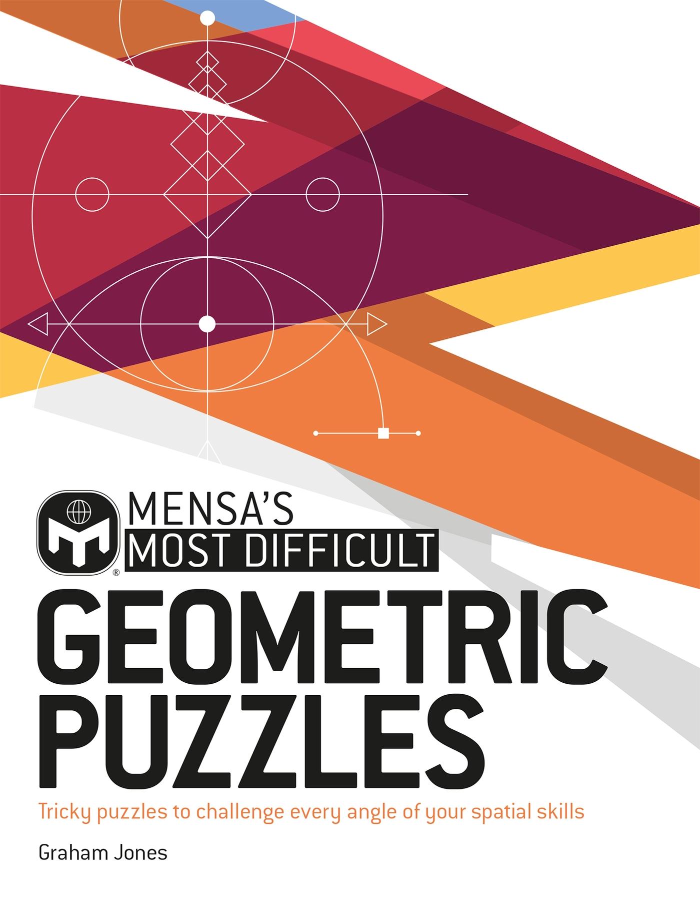 Cover: 9781787394278 | Jones, G: Mensa's Most Difficult Geometric Puzzles | Jones (u. a.)