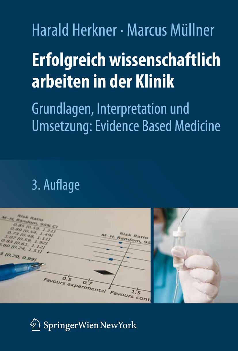 Cover: 9783709104743 | Erfolgreich wissenschaftlich arbeiten in der Klinik | Müllner (u. a.)