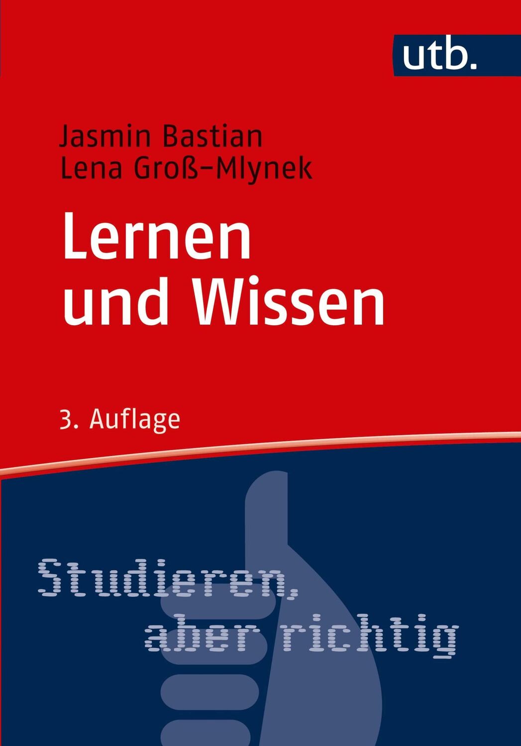 Cover: 9783825250997 | Lernen und Wissen | Der richtige Umgang mit Information im Studium