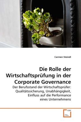 Cover: 9783639273687 | Die Rolle der Wirtschaftsprüfung in der Corporate Governance | Steindl