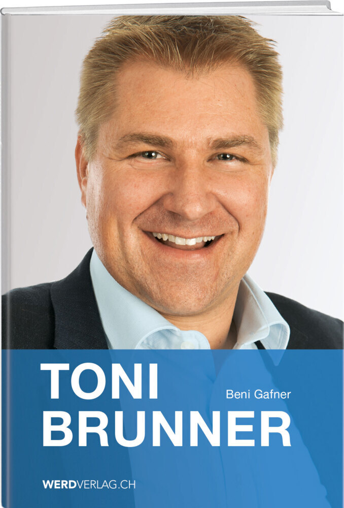 Cover: 9783859329379 | Toni Brunner | Beni Gafner | Buch | 240 S. | Deutsch | 2018