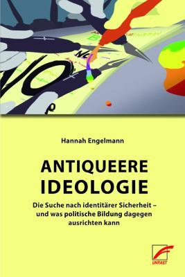 Cover: 9783897713260 | Antiqueere Ideologie | Hannah Engelmann | Taschenbuch | 164 S. | 2019