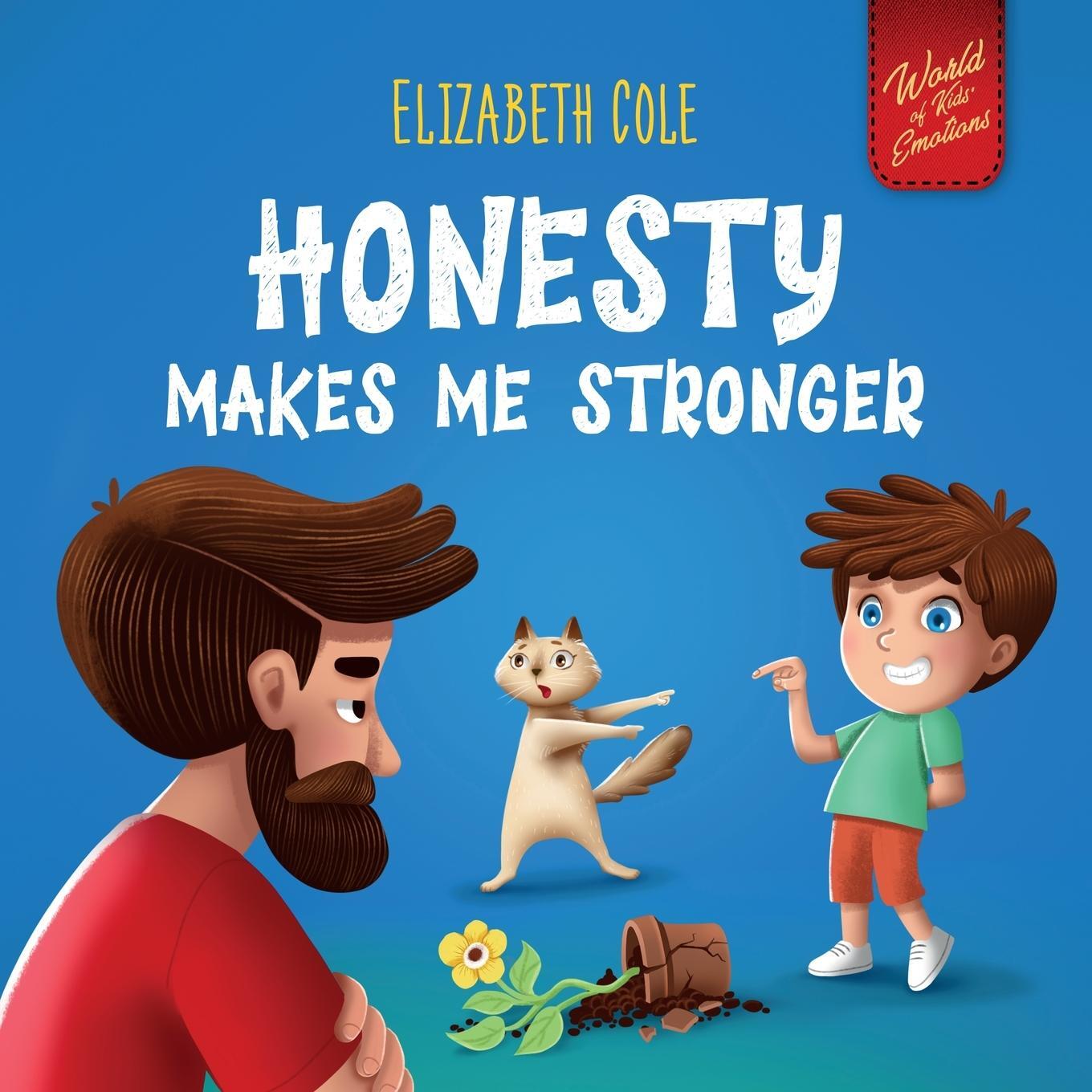 Cover: 9781957457871 | Honesty Makes Me Stronger | Elizabeth Cole | Taschenbuch | Paperback