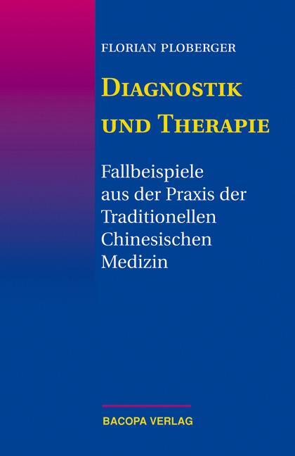 Cover: 9783901618185 | Diagnostik und Therapie | Florian Ploberger | Buch | 231 S. | Deutsch