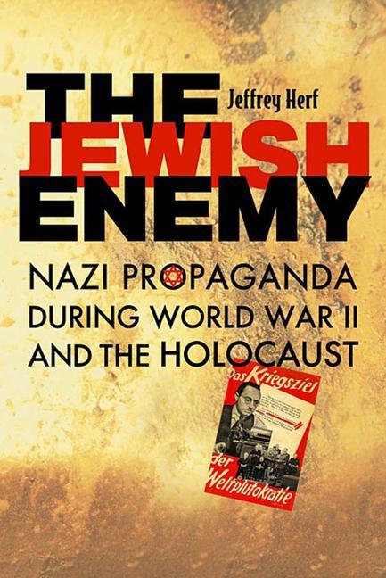 Cover: 9780674027381 | Jewish Enemy | Nazi Propaganda During World War II and the Holocaust