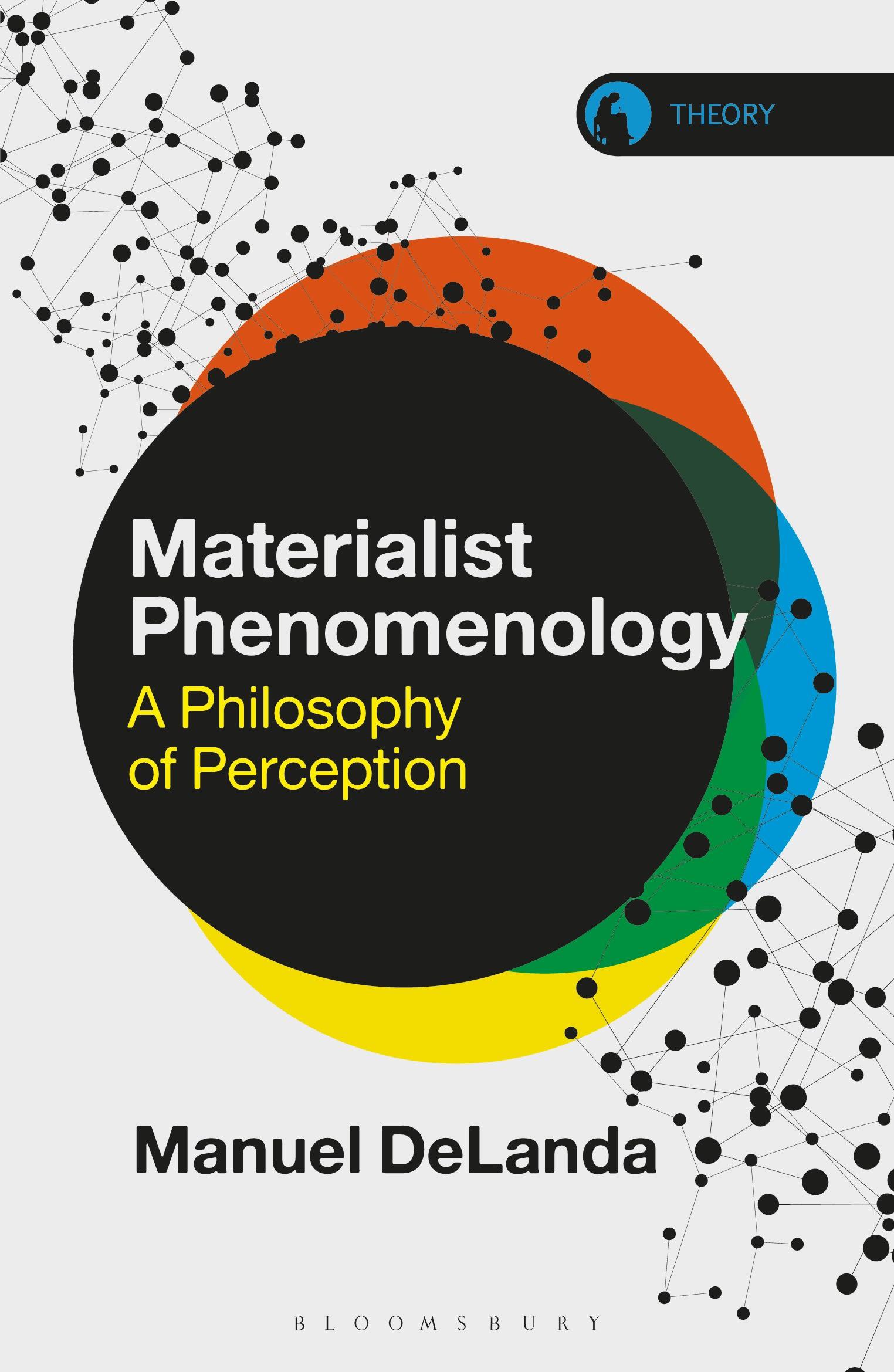 Cover: 9781350263956 | Materialist Phenomenology | A Philosophy of Perception | DeLanda