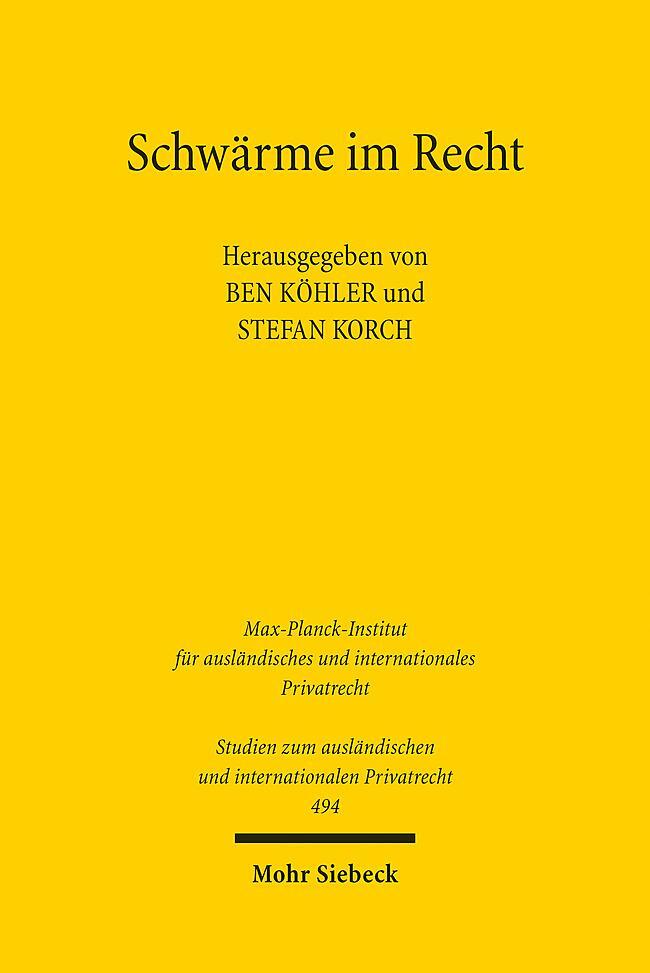 Cover: 9783161620164 | Schwärme im Recht | Ben Köhler (u. a.) | Taschenbuch | XIV | Deutsch