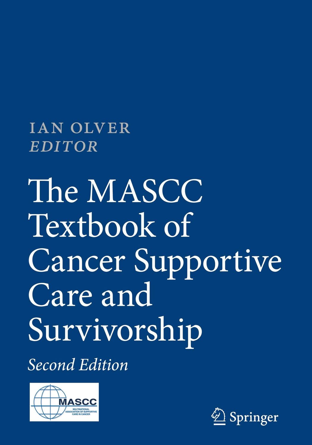 Cover: 9783319909899 | The MASCC Textbook of Cancer Supportive Care and Survivorship | Olver