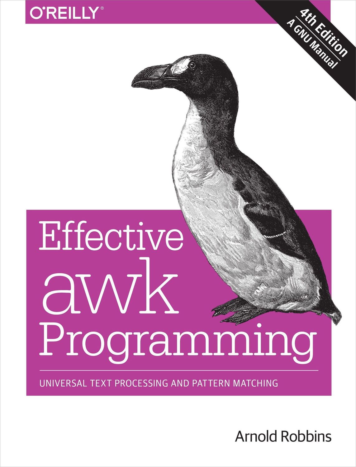 Cover: 9781491904619 | Effective AWK Programming, 4e | Arnold Robbins | Taschenbuch | XXX