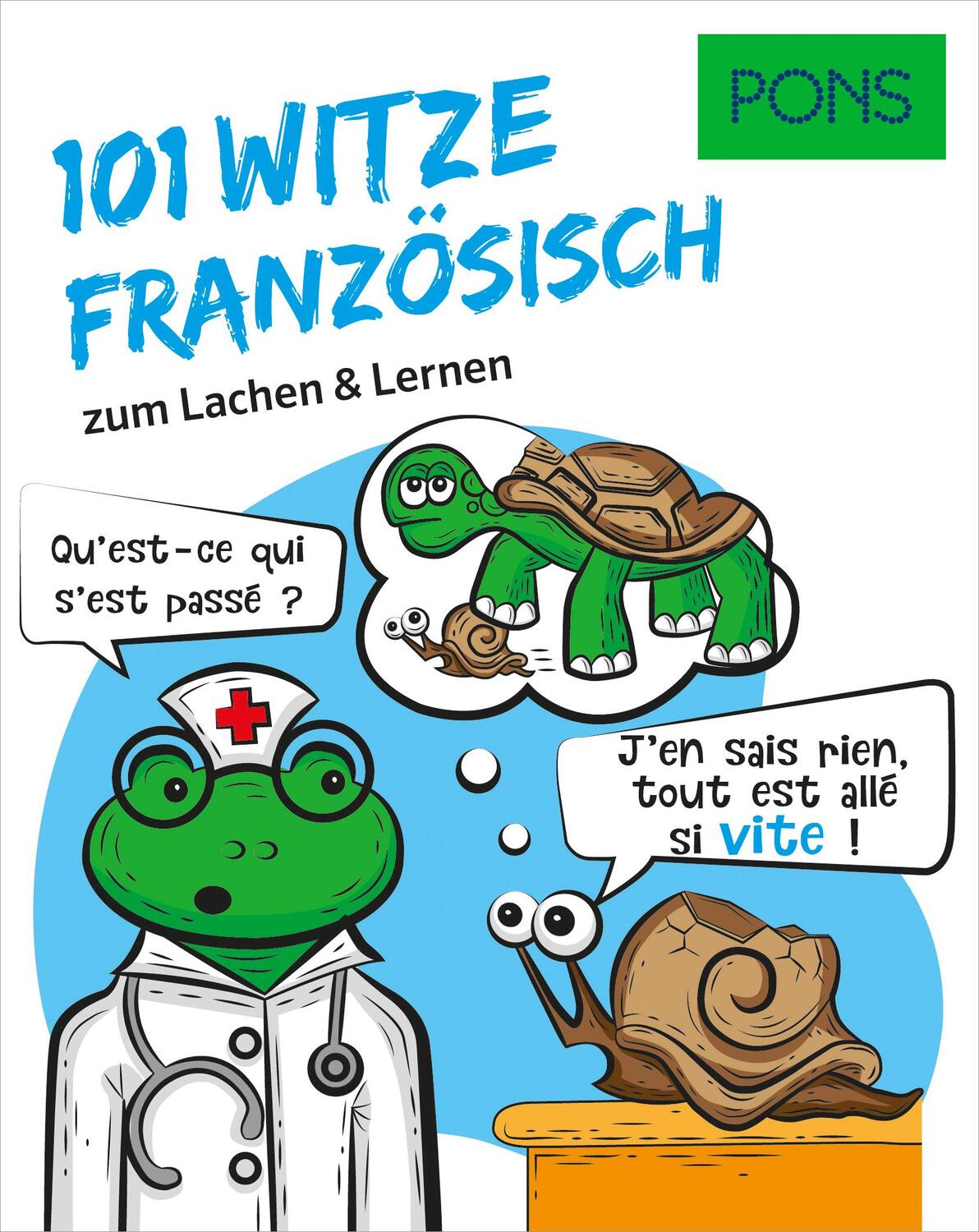 Cover: 9783125623422 | PONS 101 Witze Französisch | zum Lachen & Lernen | Taschenbuch | 2021