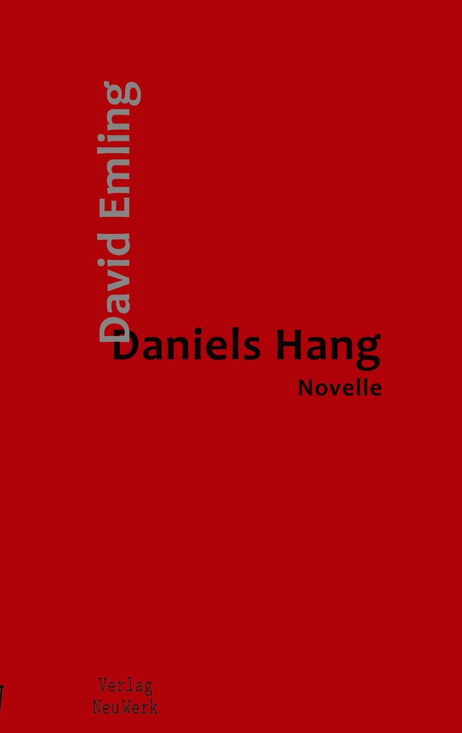 Cover: 9783910300002 | Daniels Hang | David Emling | Taschenbuch | Paperback | Deutsch | 2022