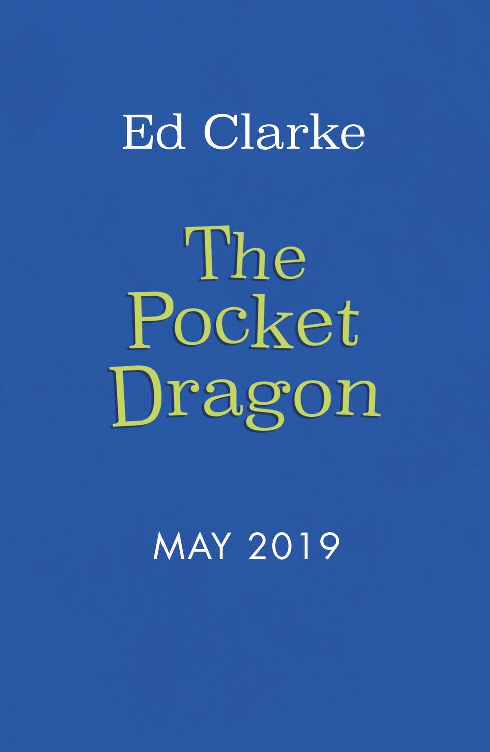 Cover: 9780241360514 | The Secret Dragon | Ed Clarke | Taschenbuch | The Secret Dragon | 2019