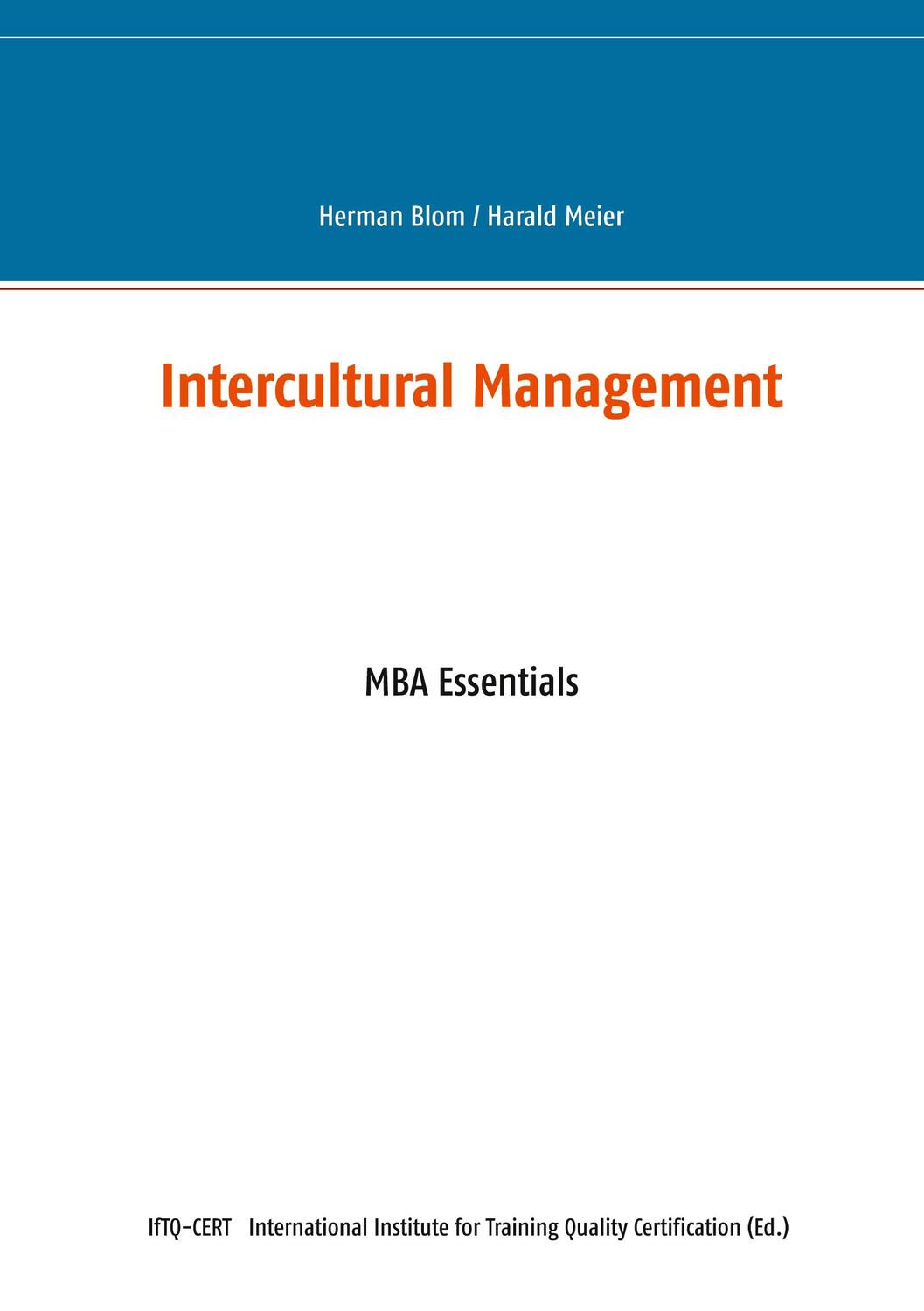 Cover: 9783754313701 | Intercultural Management | MBA Essentials | Herman Blom (u. a.) | Buch