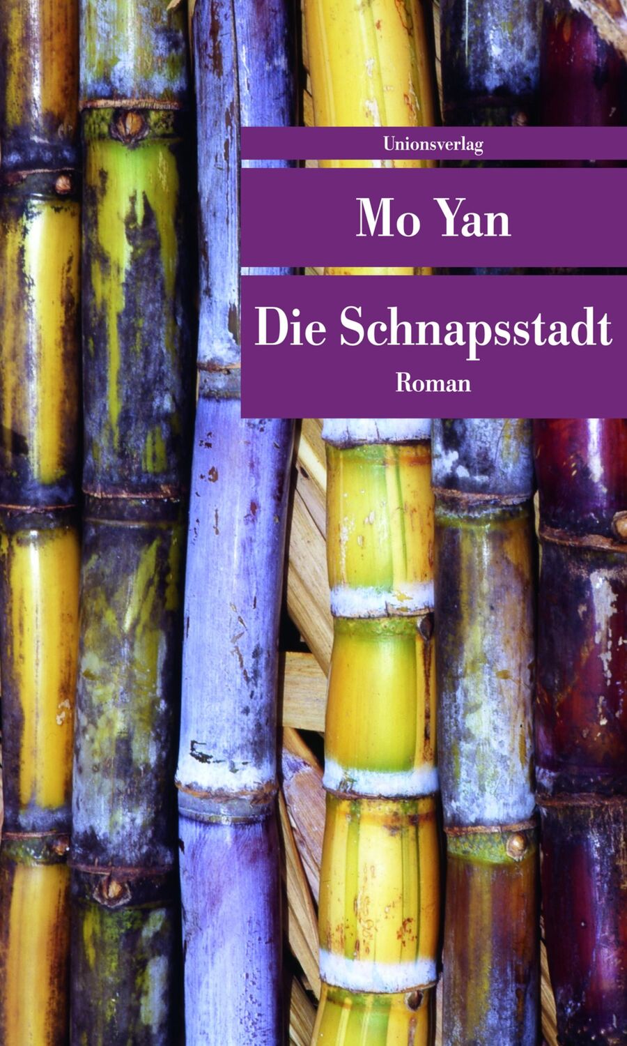 Cover: 9783293205635 | Die Schnapsstadt | Yan Mo | Taschenbuch | 512 S. | Deutsch | 2012