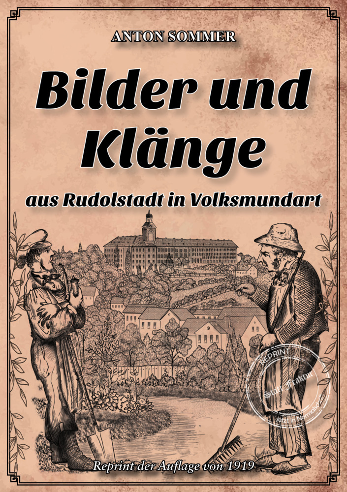 Cover: 9783989792470 | Bilder und Klänge aus Rudolstadt in Volksmundart | Anton Sommer | Buch