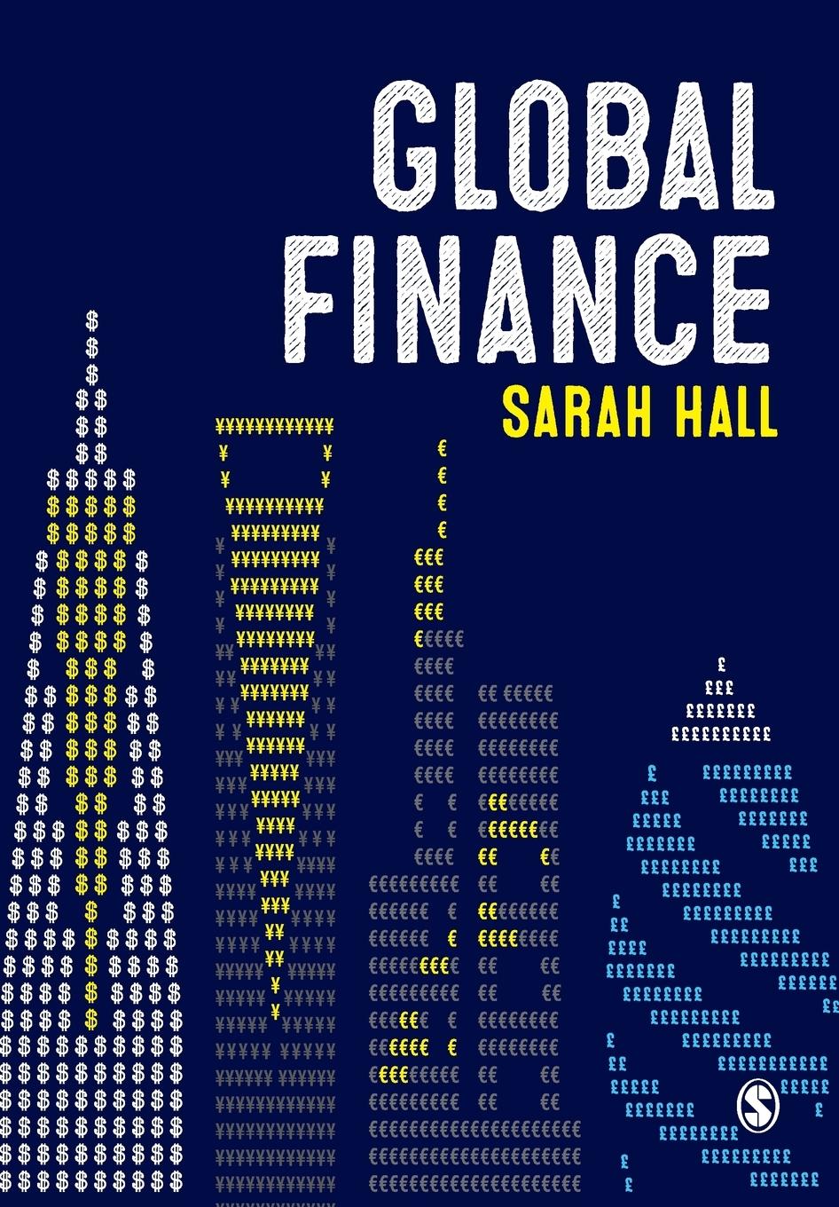 Cover: 9781473905948 | Global Finance | Places, Spaces and People | Sarah Hall | Taschenbuch