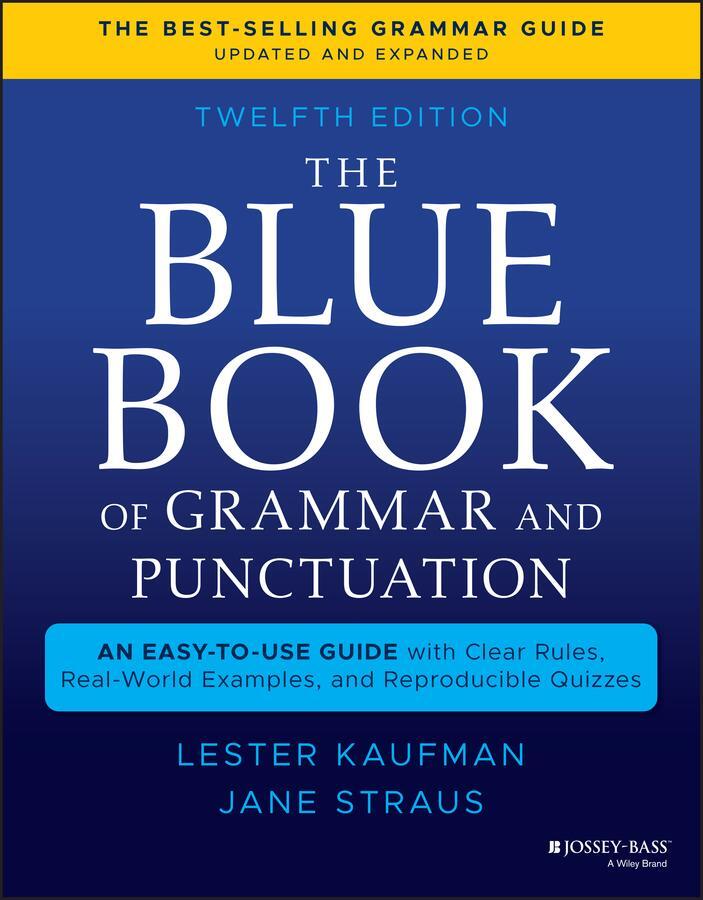 Cover: 9781119653028 | The Blue Book of Grammar and Punctuation | Lester Kaufman (u. a.)