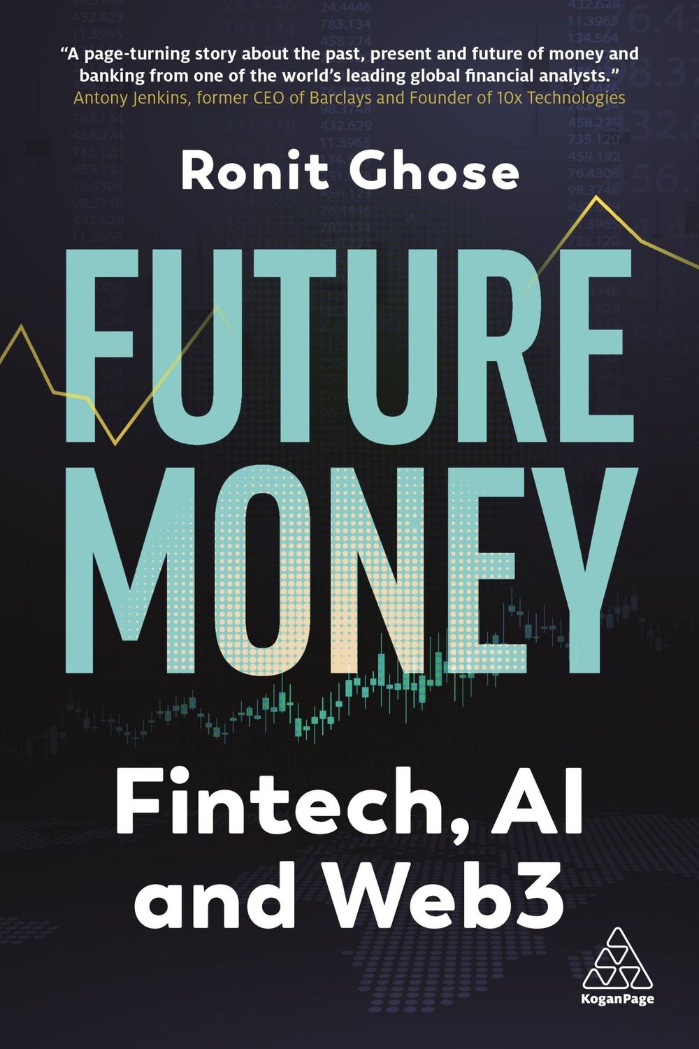 Cover: 9781398612761 | Future Money | Fintech, AI and Web3 | Ronit Ghose | Taschenbuch | 2024