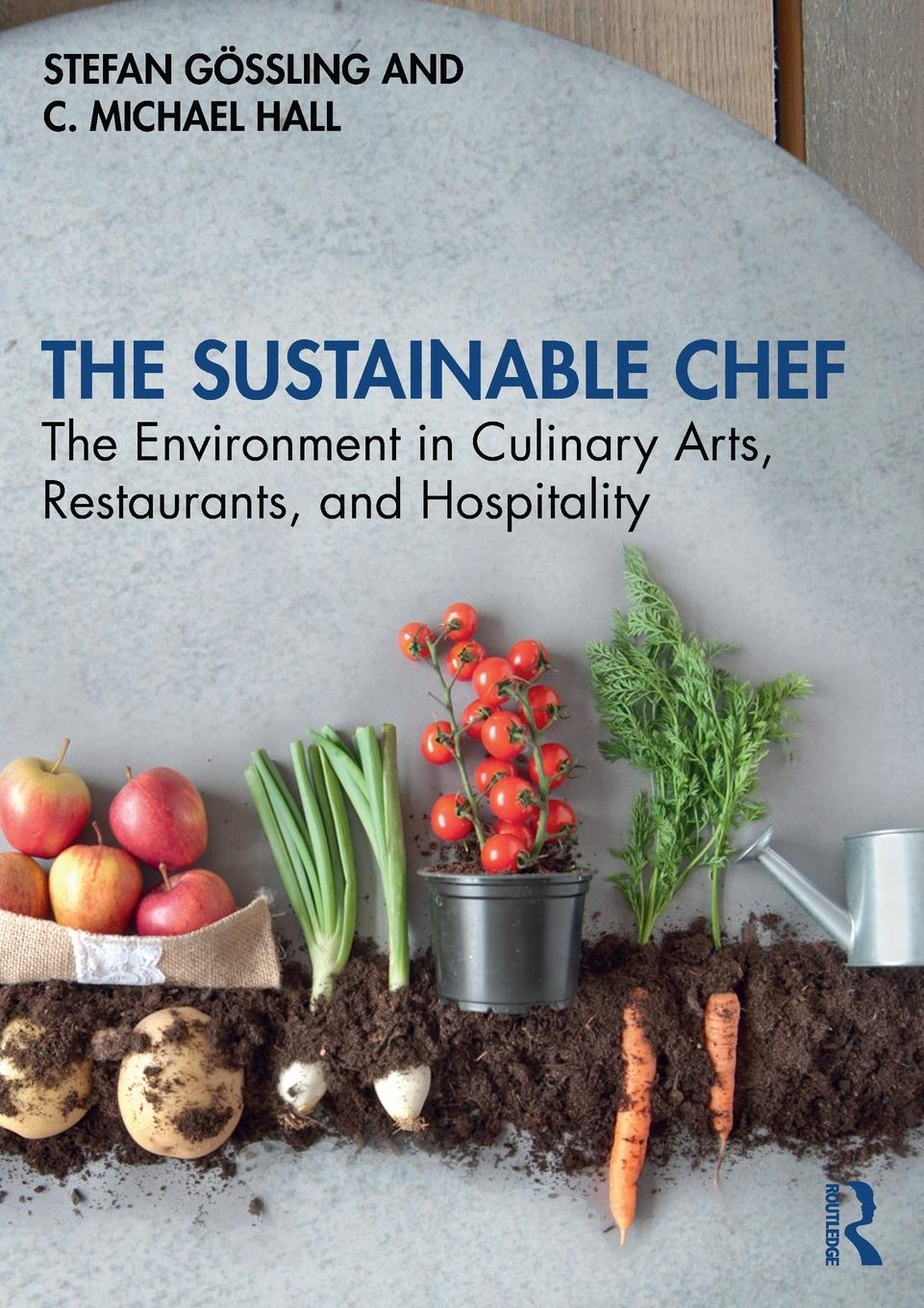 Cover: 9781138733732 | The Sustainable Chef | Stefan Gössling (u. a.) | Taschenbuch | 2021