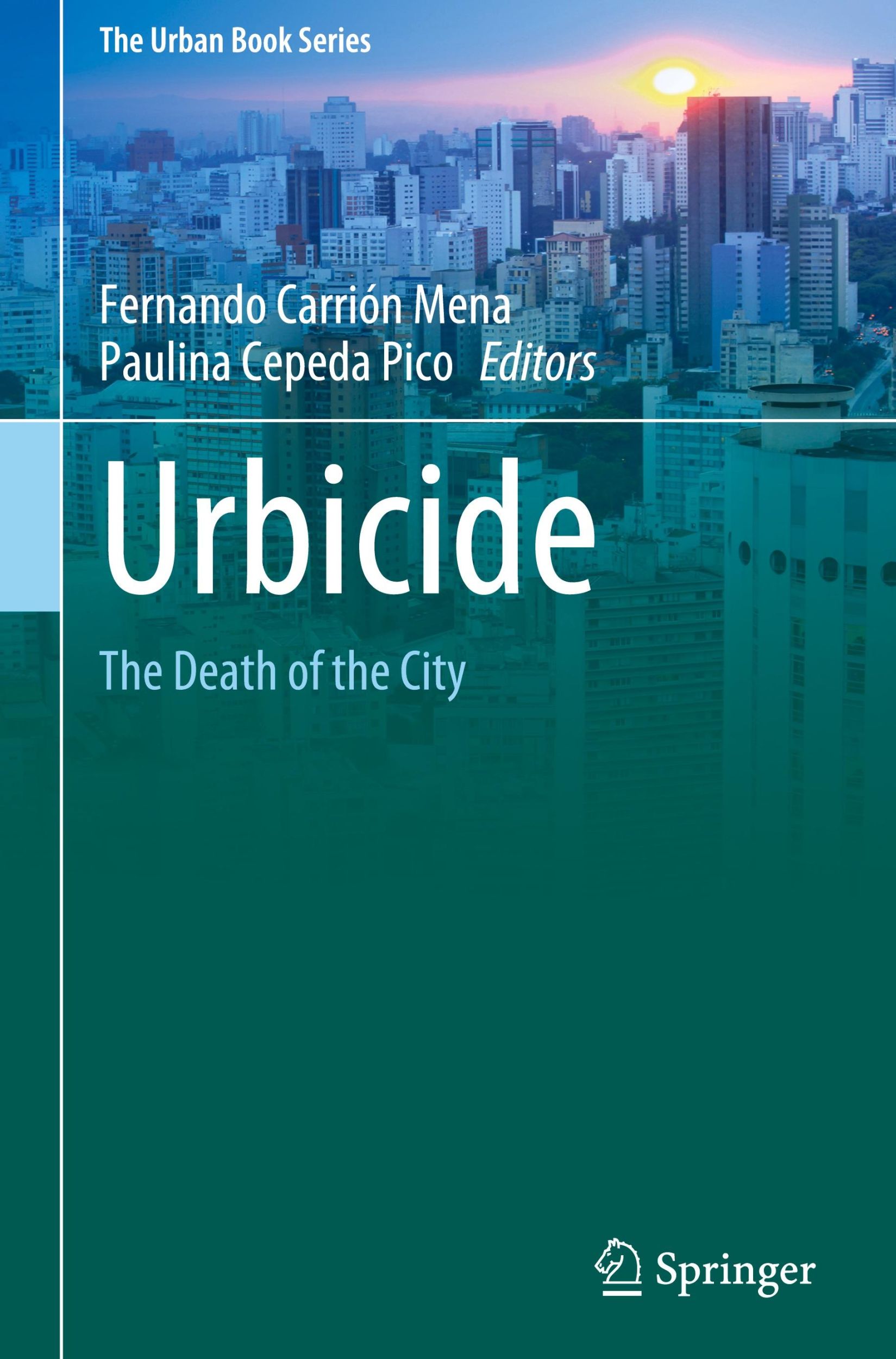 Cover: 9783031253034 | Urbicide | The Death of the City | Paulina Cepeda Pico (u. a.) | Buch