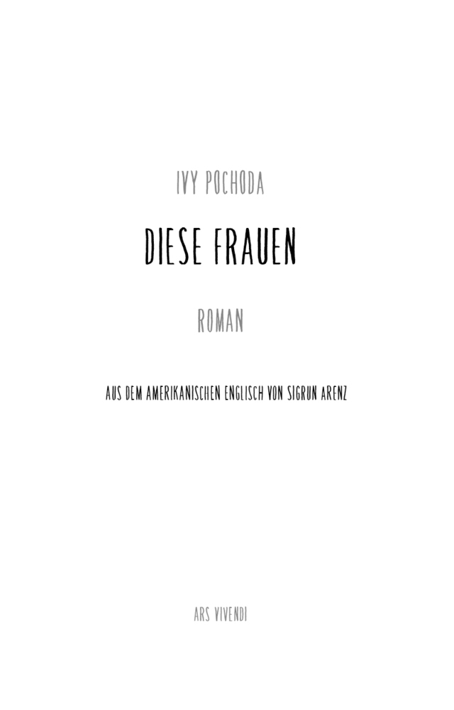 Bild: 9783747202180 | Diese Frauen | Kriminalroman | Ivy Pochoda | Buch | 356 S. | Deutsch