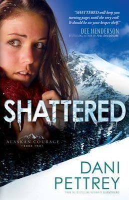 Cover: 9780764209833 | Shattered | Dani Pettrey | Taschenbuch | Kartoniert / Broschiert