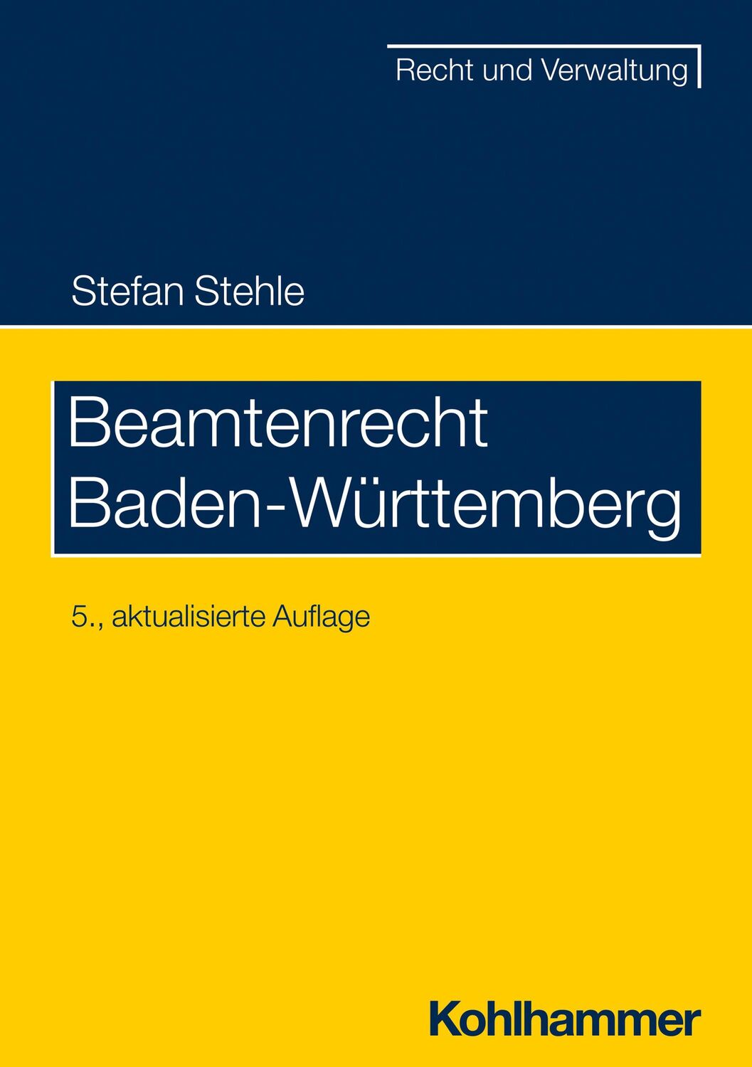 Cover: 9783170428713 | Beamtenrecht Baden-Württemberg | Stefan Stehle | Taschenbuch | 480 S.