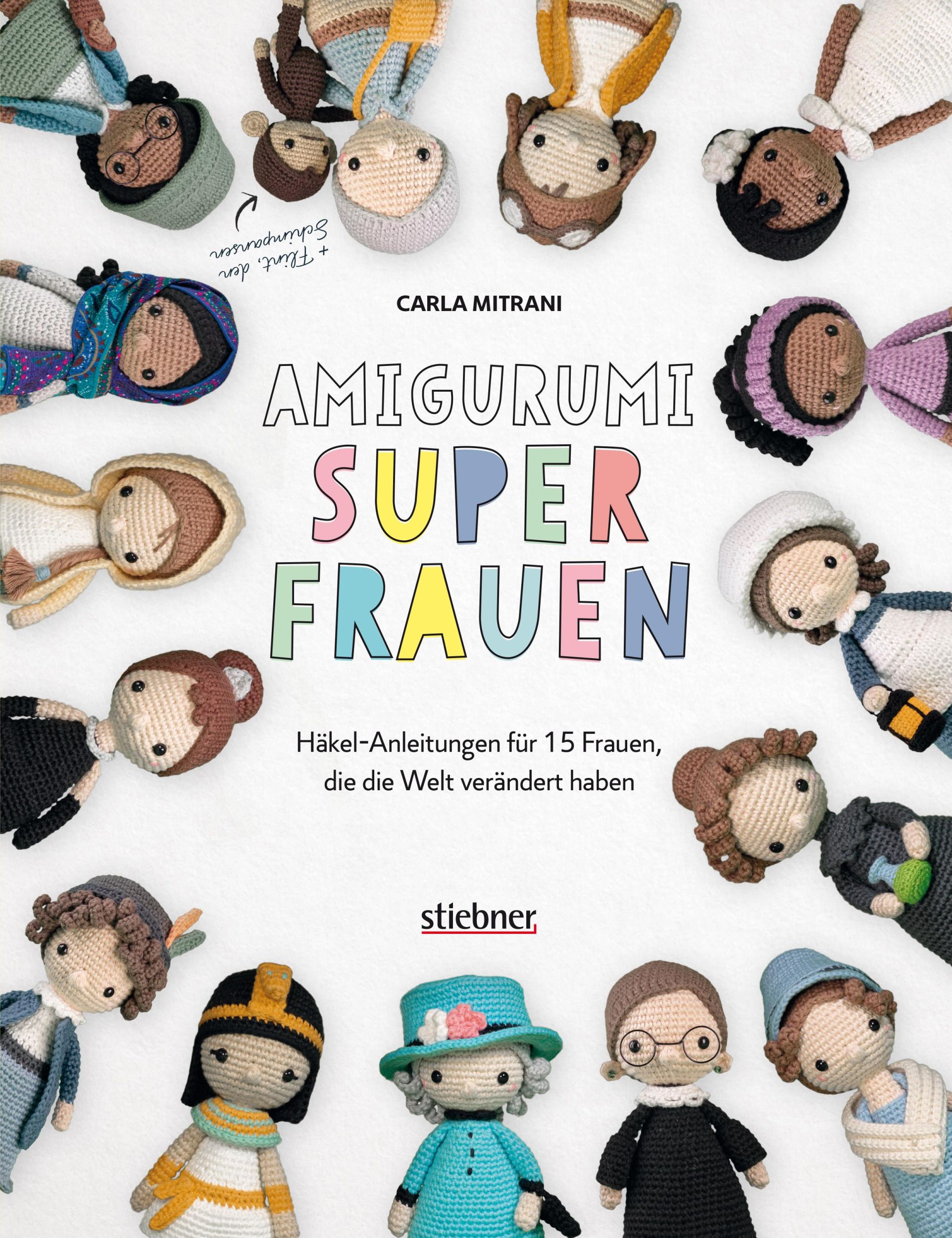 Cover: 9783830721017 | Amigurumi Superfrauen. Häkel-Anleitungen für 15 Frauen, die die...