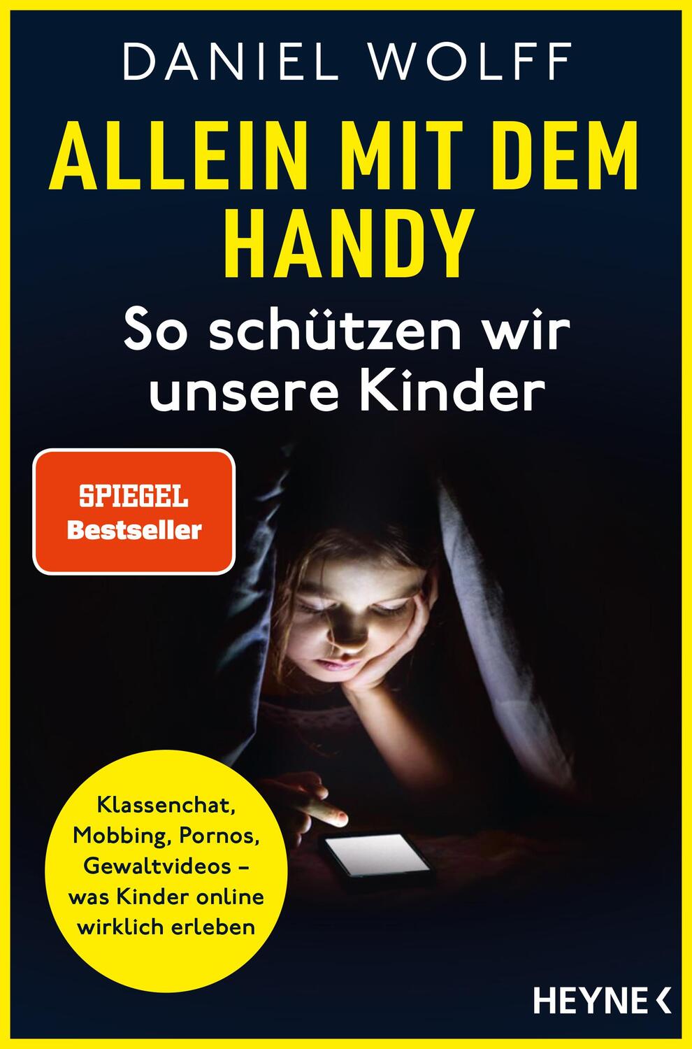 Cover: 9783453607019 | Allein mit dem Handy: So schützen wir unsere Kinder | Daniel Wolff