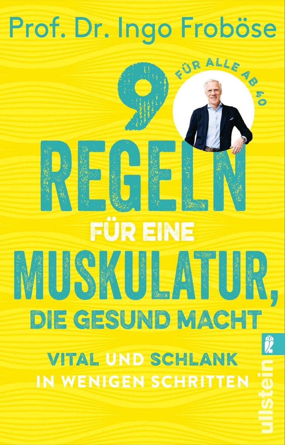 Cover: 9783548069470 | 9 Regeln für eine Muskulatur, die gesund macht | Ingo Froböse | Buch