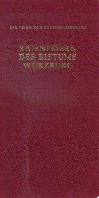 Cover: 9783429019617 | Eigenfeiern des Bistums Würzburg | Die Feier des Stundengebets | Buch