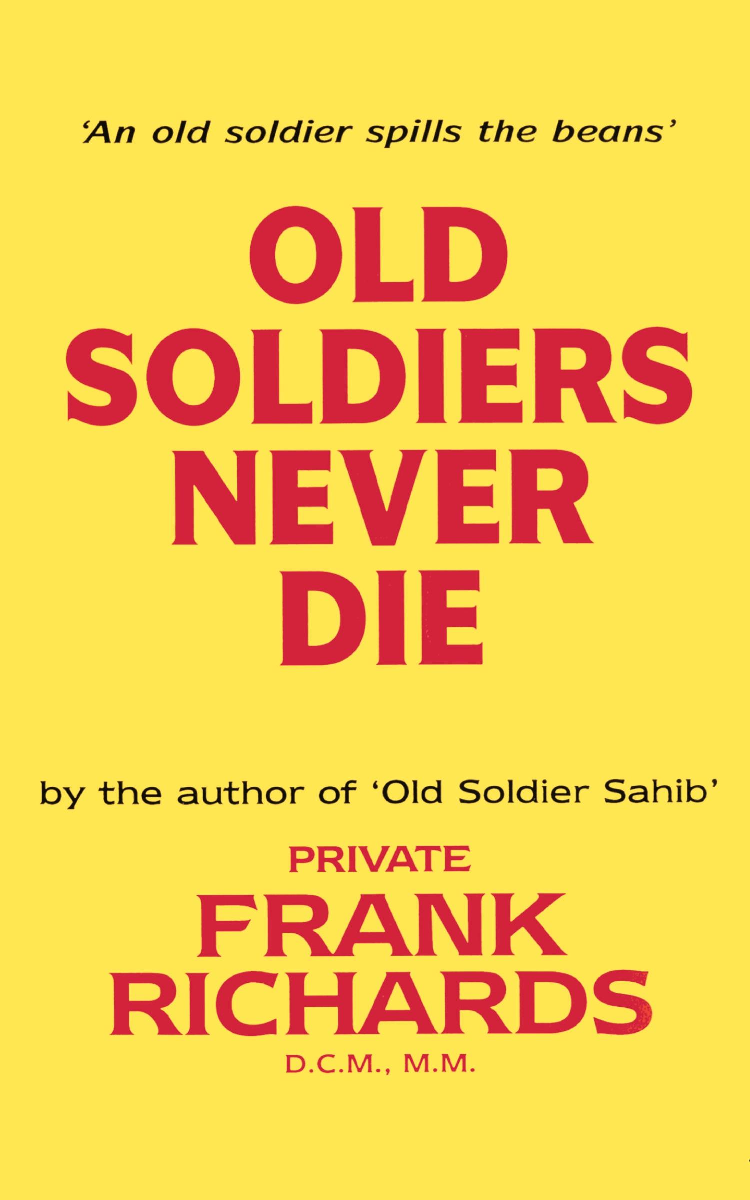 Cover: 9781843420262 | OLD SOLDIERS NEVER DIE. | Frank Richards | Taschenbuch | Englisch