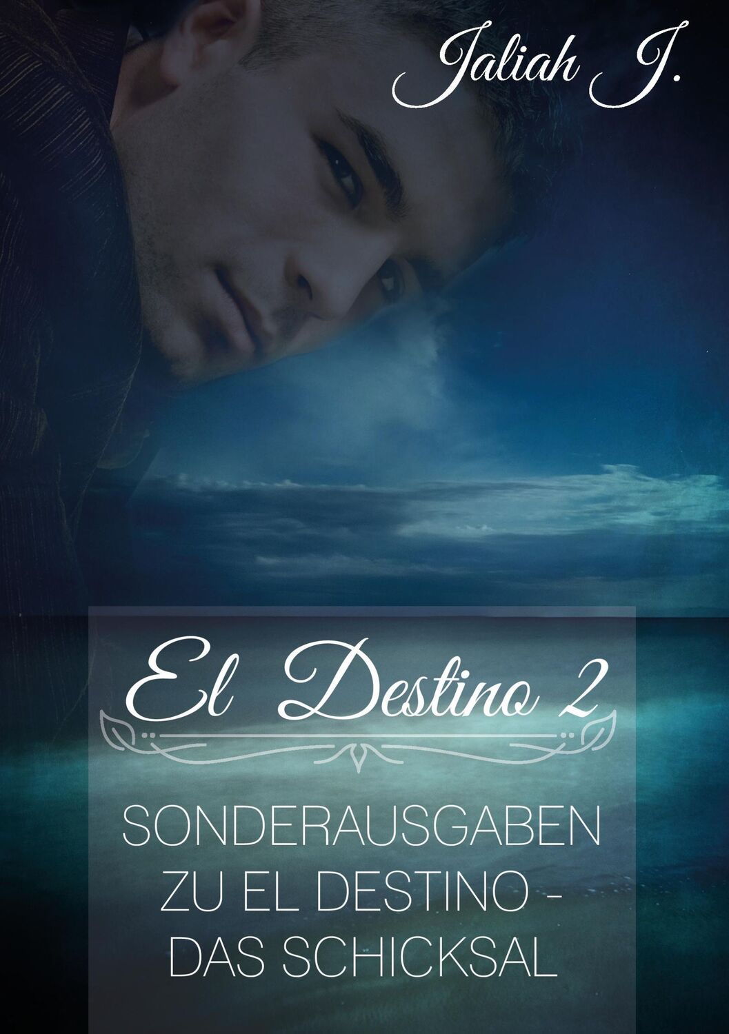 Cover: 9783734770203 | El Destino 2 | Sonderausgaben zu El Destino - Das Schicksal | J.