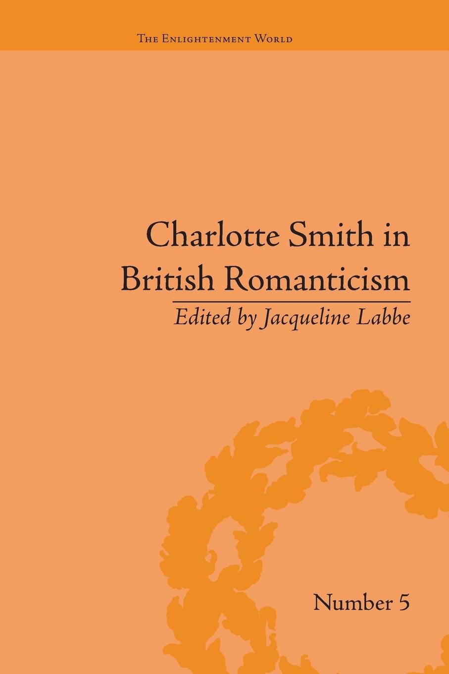 Cover: 9781138663657 | Charlotte Smith in British Romanticism | Jacqueline Labbe | Buch