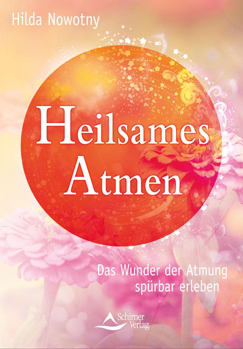 Cover: 9783843451116 | Heilsames Atmen | Das Wunder der Atmung spürbar erleben | Nowotny