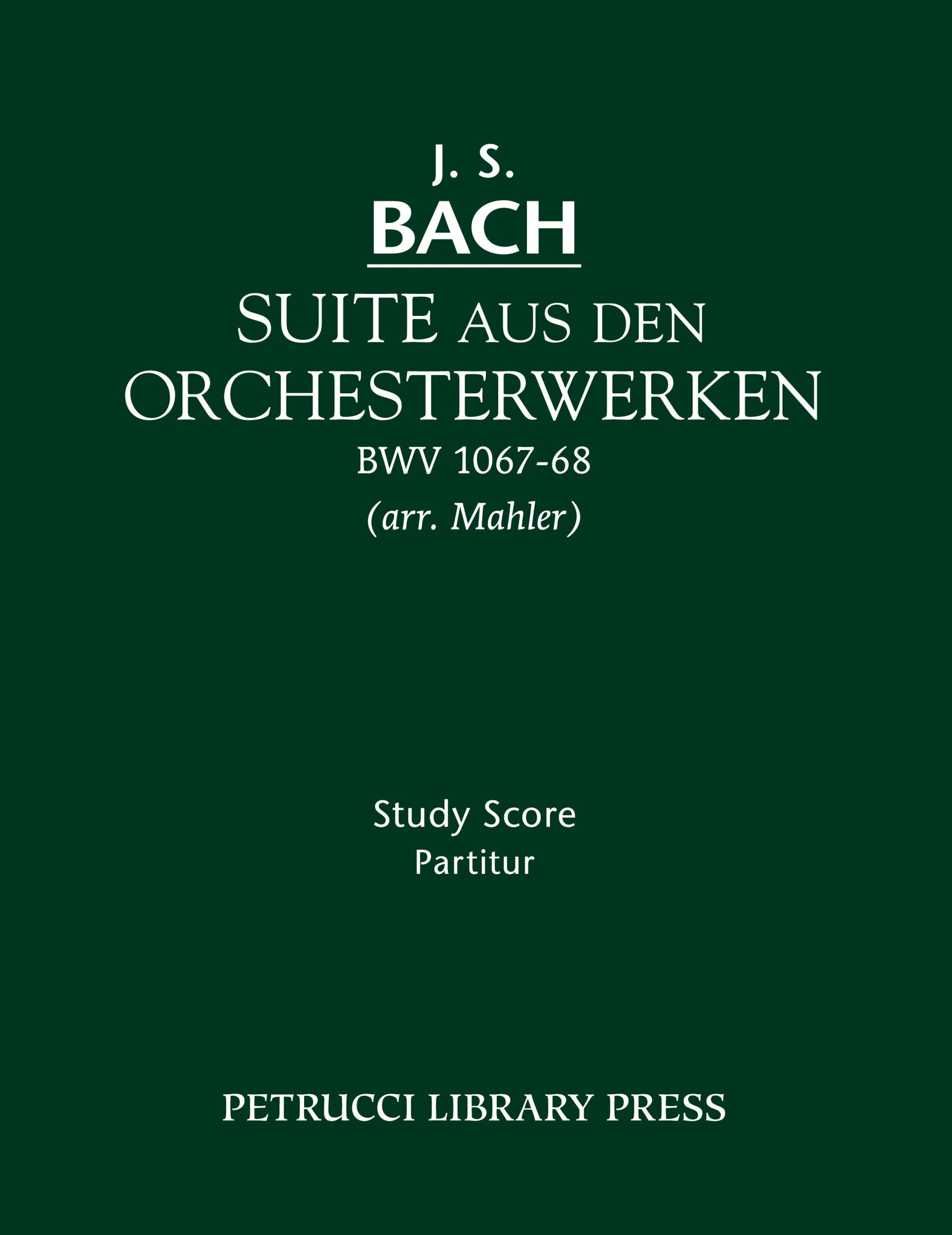 Cover: 9781608741106 | Suite aus den Orchesterwerken | Study score | Johann Sebastian Bach