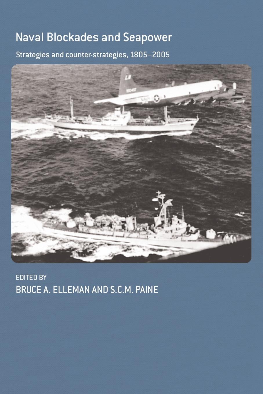 Cover: 9780415438711 | Naval Blockades and Seapower | Sarah C. M. Paine | Taschenbuch | 2007