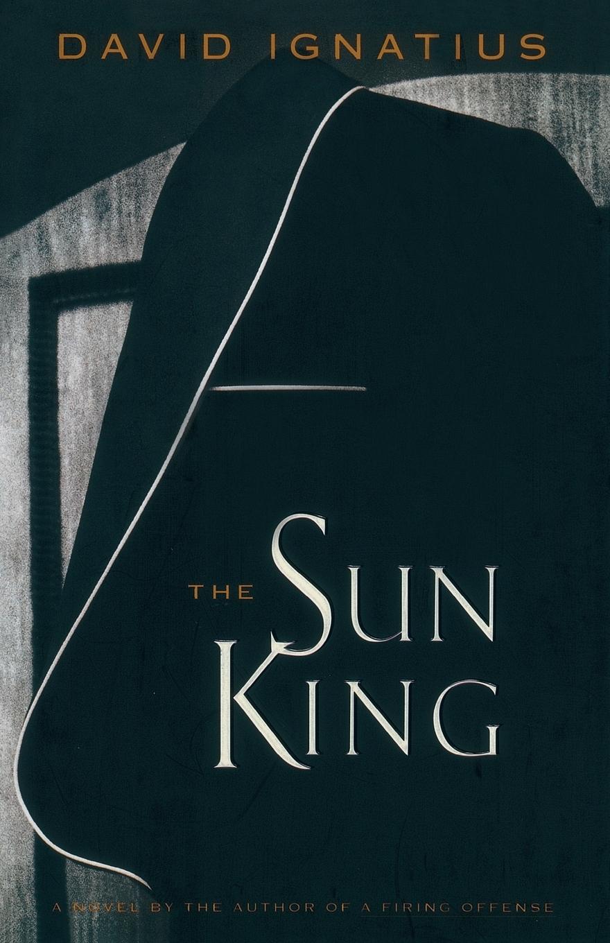 Cover: 9780812992434 | The Sun King | David Ignatius | Taschenbuch | Paperback | Englisch