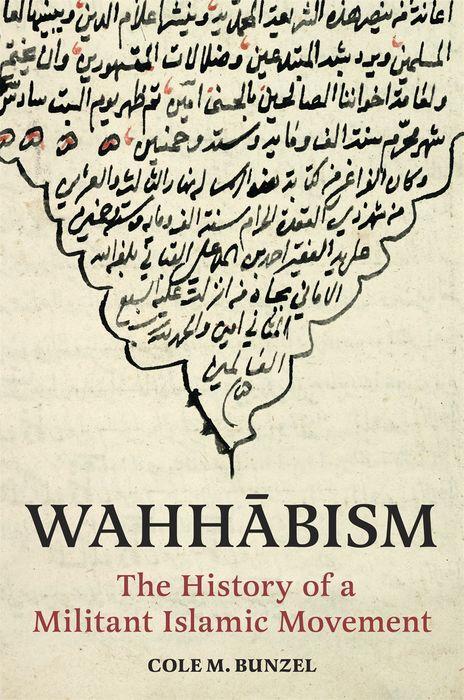 Cover: 9780691241593 | Wahhabism | The History of a Militant Islamic Movement | Bunzel | Buch