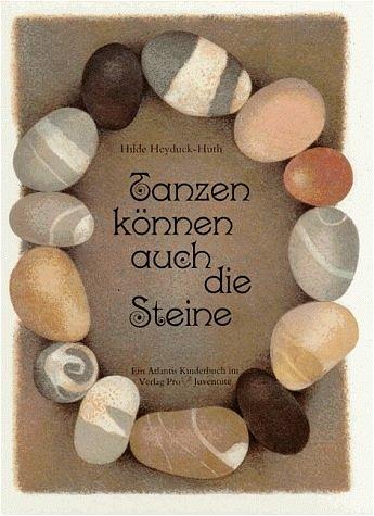 Cover: 9783715202846 | Tanzen können auch die Steine | Hilde Heyduck-Huth | Buch | 32 S.