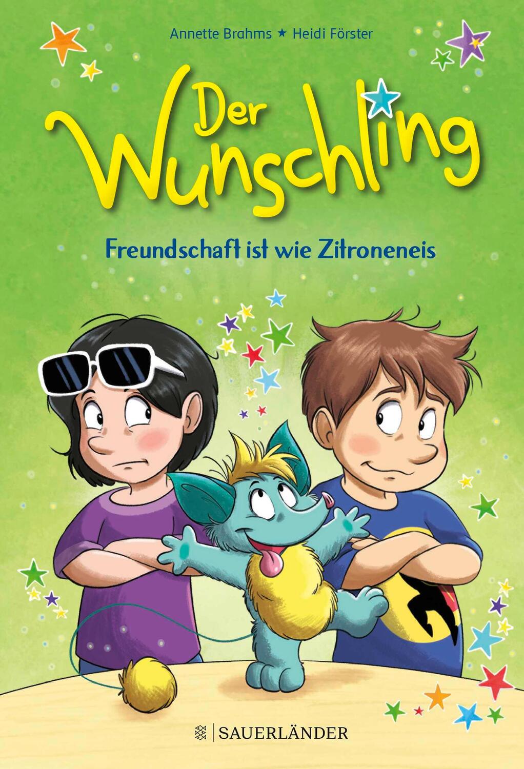 Cover: 9783737359825 | Der Wunschling - Freundschaft ist wie Zitroneneis | Annette Brahms