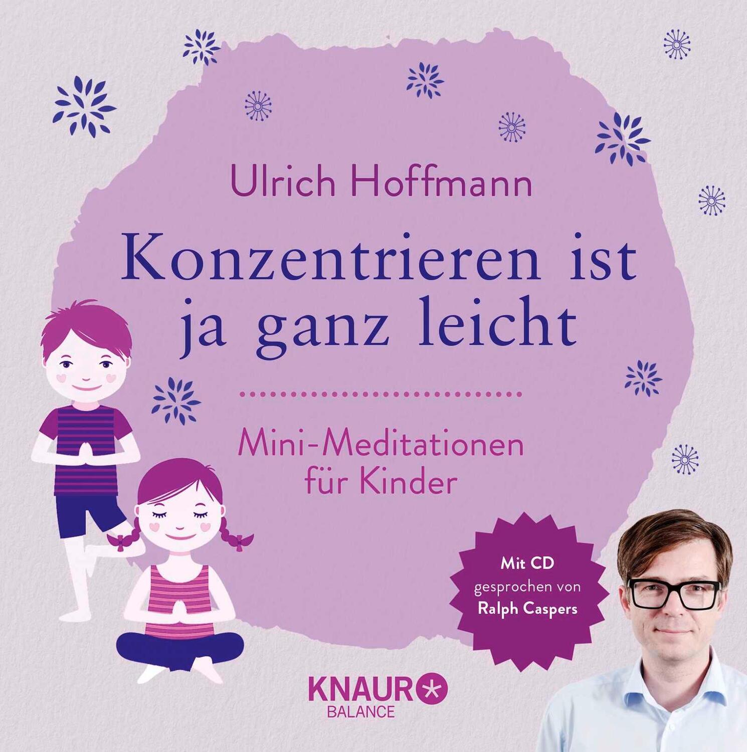 Cover: 9783426675342 | Konzentrieren ist ja ganz leicht | Mini-Meditationen für Kinder | Buch