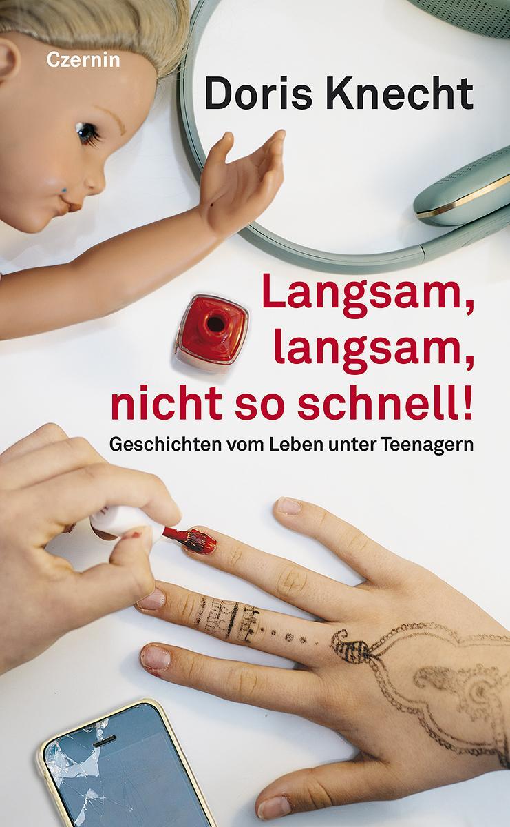 Cover: 9783707605822 | Langsam, langsam, nicht so schnell! | Doris Knecht | Taschenbuch