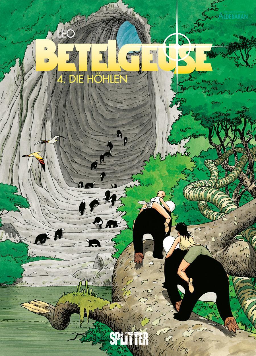 Cover: 9783962191986 | Betelgeuse. Band 4 | Die Höhlen | Leo | Buch | 48 S. | Deutsch | 2019