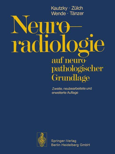 Cover: 9783662089637 | Neuroradiologie | auf neuropathologischer Grundlage | Kautzky (u. a.)