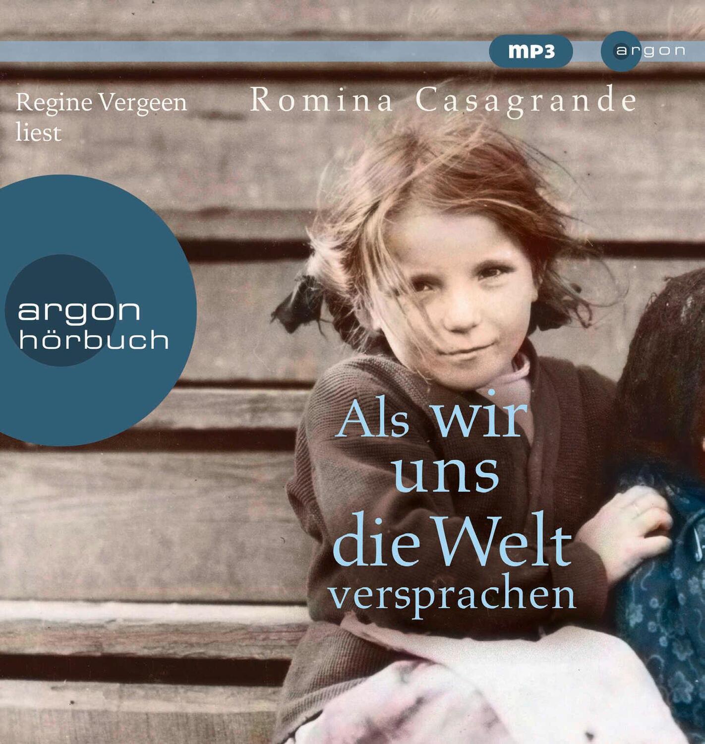 Cover: 9783839818374 | Als wir uns die Welt versprachen | Romina Casagrande | MP3 | 2 | 2021