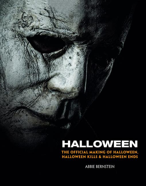 Cover: 9781789095524 | Halloween: The Official Making of Halloween, Halloween Kills and...