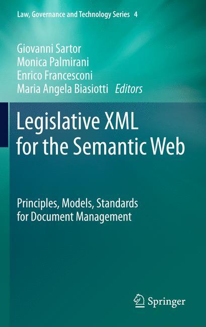 Cover: 9789400718869 | Legislative XML for the Semantic Web | Giovanni Sartor (u. a.) | Buch