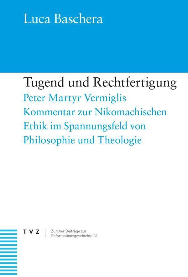 Cover: 9783290175061 | Tugend und Rechtfertigung | Luca Baschera | Buch | Leinen (Buchleinen)