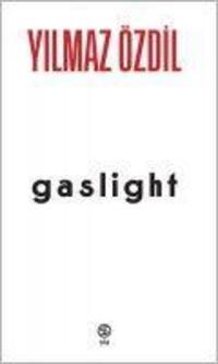 Cover: 9786258129823 | gaslight | Yilmaz Özdil | Taschenbuch | Türkisch | 2023